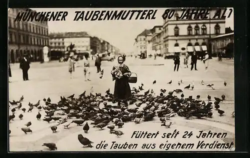 AK Münchener Taubenmutterl füttert seit 24 Jahren die Tauben aus eigenem Verdienst