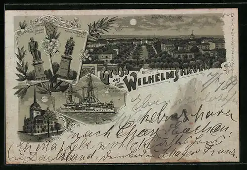 Mondschein-Lithographie Wilhelmshaven, SM Panzer-Fr. Wilhelm, Rathaus, Prinz Adalbert Denkmal, Totalansicht