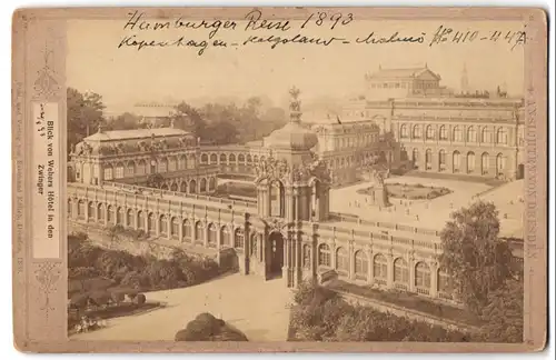 Fotografie Freimund Edlich, Dresden, Ansicht Dresden, Blick auf den Zwinger von Webers Hotel aus gesehen, 1893