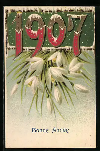 AK Jahreszahl 1907 mit Schneeglöckchen