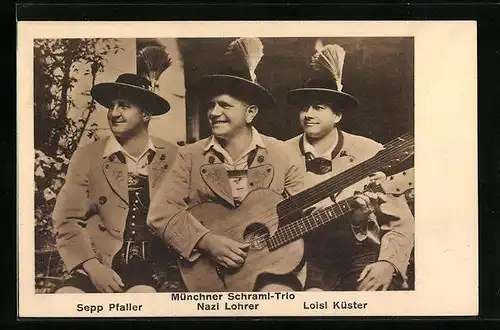 AK Münchner Schrami-Trio (Sepp Pfaller, Nazi Lohrer und Loisi Küster)