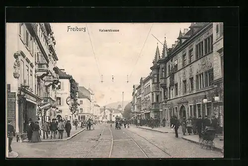 AK Freiburg /Br., Blick durch die Kaiserstrasse