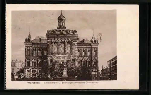 AK Warschau, Soldatenheim, Ehemaliges russisches Gymnasium
