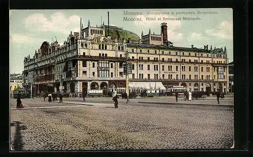AK Moscou, Hotel et Restaurant Metropole