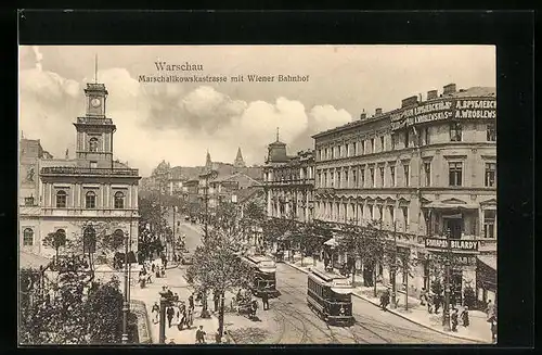 AK Warschau, Marschallkowskastrasse mit Wiener Bahnhof