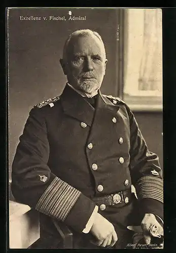 AK Admiral und Exzellent v. Fischel in Uniform
