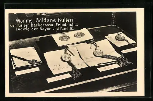 AK Worms, Goldene Bullen der Kaiser Barbarossa, Friedrich II., Ludwig der Bayer und Karl IV.