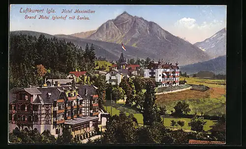 AK Igls, Hotel Maximilian und Grand Hotel Iglerhof mit Serles