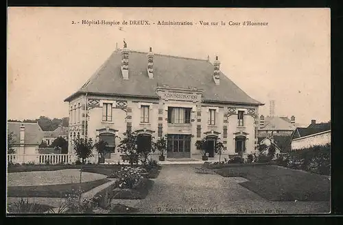 AK Dreux, Hopital-Hospice, Administration, Vue sur la Cour d`Honneur