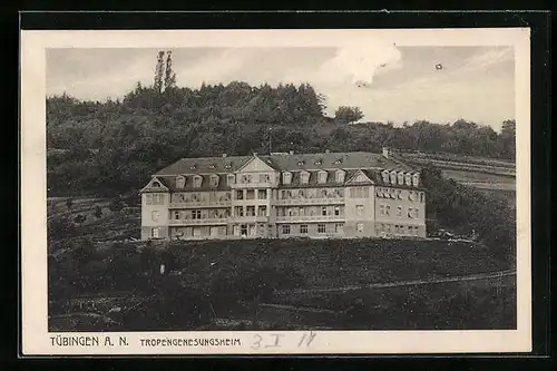 AK Tübingen a. N., Blick auf das Tropengenesungsheim
