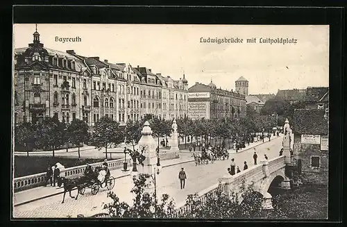 AK Bayreuth, Pferdekutschen auf der Ludwigsbrücke am Luitpoldplatz