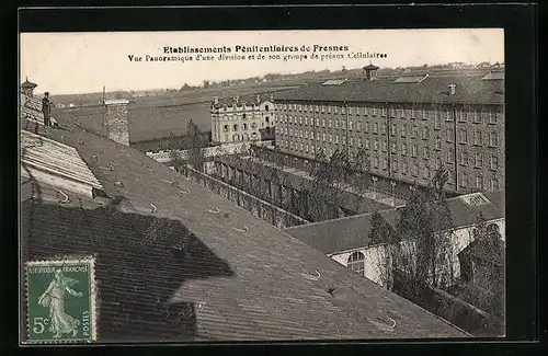 AK Fresnes, Établissements Pénitentiaires, Vue Panoramique d'une division et de son groupe de préaux Cellulaires