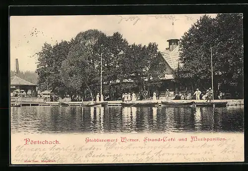 AK Pörtschach, Etablissement Werzer, Strand-Café und Musikpavillon