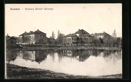 AK Zombor, Ferencz Jozsef laktanya