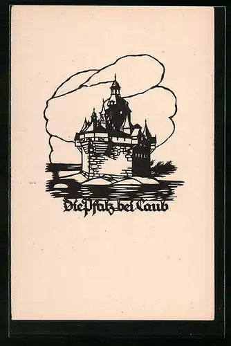 AK Scherenschnitt A. M. Schwindt, Die Pfalz bei Caub