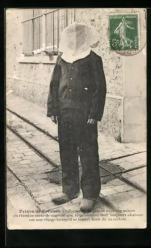 AK Fresnes, Prison, Uniforme de la prison avec cap uchon en étamine sorte de cagoule que le prisonnier