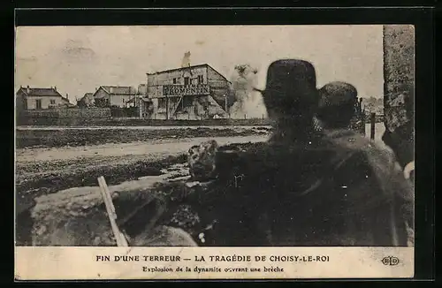 AK Bonnet-Bande, Fin d'une Terreur, la Tragédie de Choisy-le-Roi, Explosion de la dynamite ouvrant une bréche