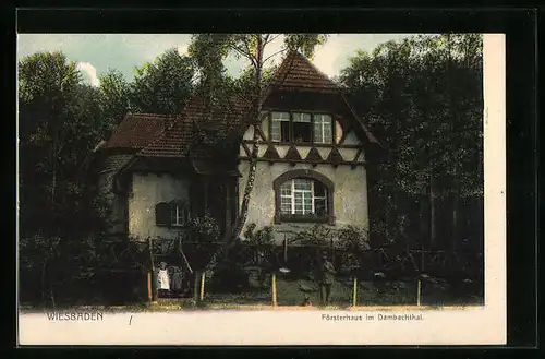 AK Wiesbaden, Försterhaus im Dambachthal