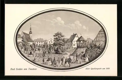 AK Bad Soden / Taunus, Alter Quellenpark um 1850
