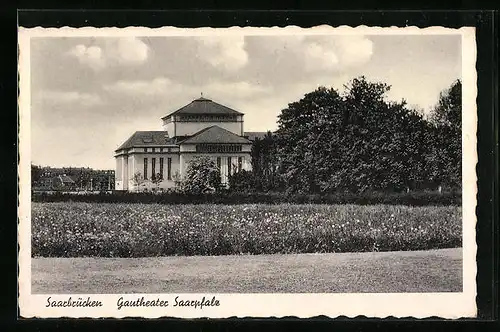 AK Saarbrücken, Gautheater Saarpfalz