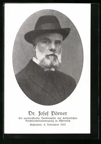 AK Dr. Josef Pörner, der verdienstvolle Vorkämpfer der katholischen Nüchternheitsbewegung in Österreich