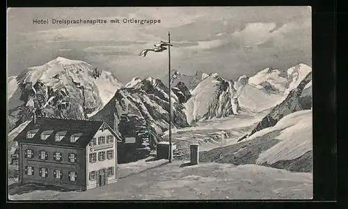 Künstler-AK Stilfserjoch, Hotel Dreisprachenspitze mit Ortlergruppe