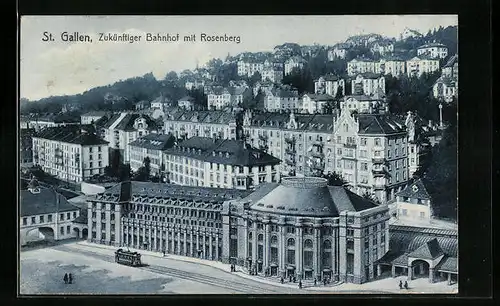 AK St. Gallen, Zukünftiger Bahnhof mit Rosenberg