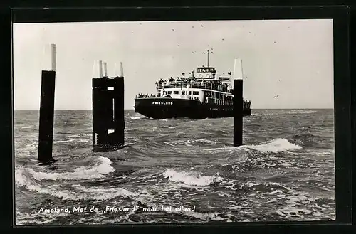 AK Ameland, Met de Vertrek M.S. Friesland naar het eiland, Fährschiff