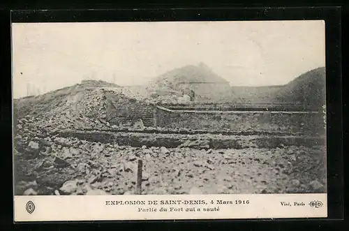 AK Saint-Denis, Explosion 4 Mars 1916 - Partie du Fort qui a sauté