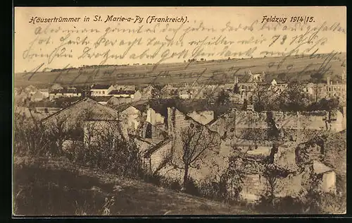 AK St. Marie-a-Py, Häusertrümmer nach dem Feldzug 1914 /15