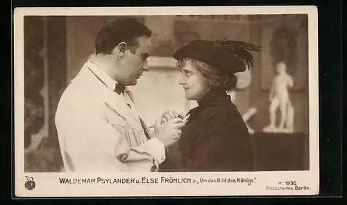 AK Schauspieler Waldemar Psilander und Schauspielerin Else Fröhlich in Um das Bild des Königs