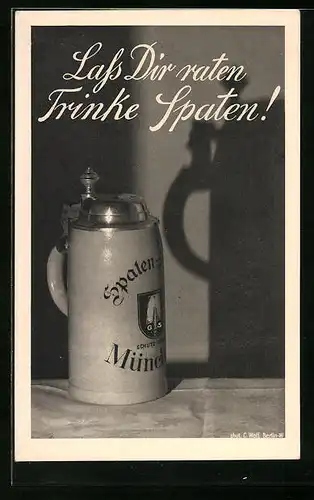 AK Lass Dir raten, trinke Spaten!, Brauerei-Werbung