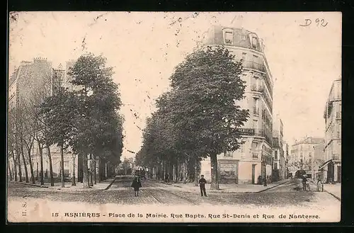 AK Asnières, Place de la Mairie, Rue Bapts., Rue St-Denis et Rue de Nanterre