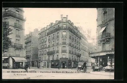 AK Neuilly-sur-Seine, Carrefour des Rues du Marché et de Chartres