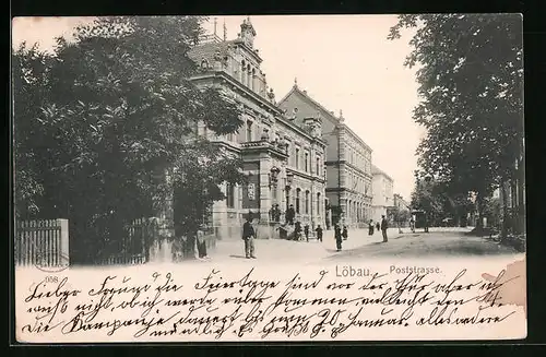 AK Löbau, Poststrasse mit kaiserlichem Postamt