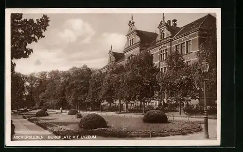 AK Aschersleben, Burgplatz mit Lyzeum