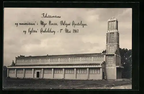 AK Madagascar, Fahatsiarodvana, Ny nanamadinan ` i Mgr Pirozzi, Delegue Apostolique, Ny Eglizin` Ambohybary 1961