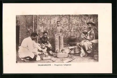 AK Tananarive, Forgerons indigènes
