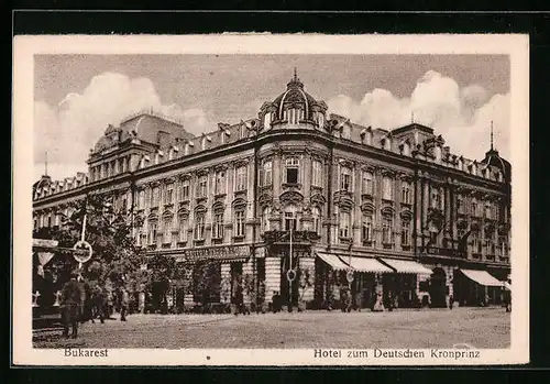 AK Bukarest, Hotel zum Deutschen Kronprinz