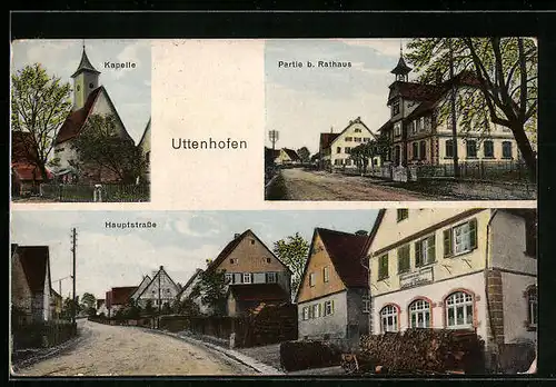 AK Uttenhofen, Hauptstrasse beim Gasthaus zum Rössle, Kapelle