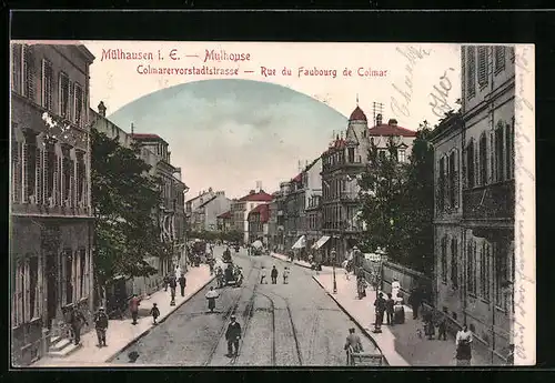 AK Mülhausen, Rue du Faubourg de Colmar