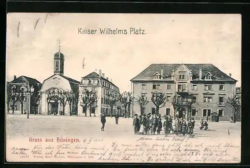 AK Hüningen, Kaiser Wilhelms Platz