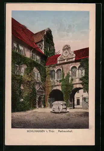 AK Mühlhausen i. Th., Auf dem Rathaushof