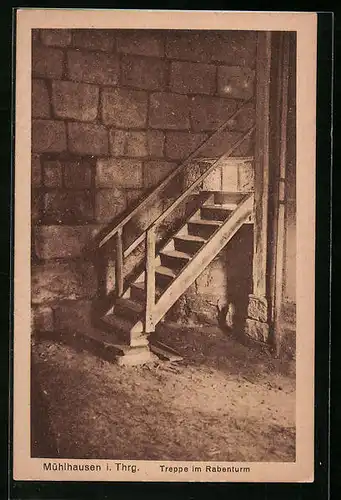 AK Mühlhausen i. Th., Treppe im Rabenturm
