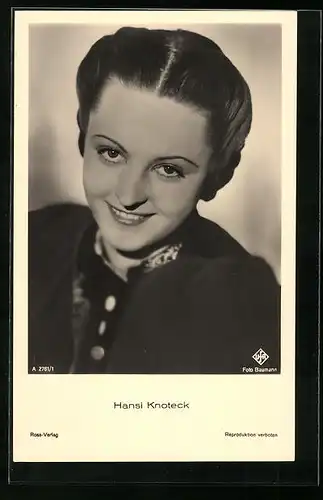 AK Schauspielerin Hansi Knoteck lächelnd mit Blick in die Kamera