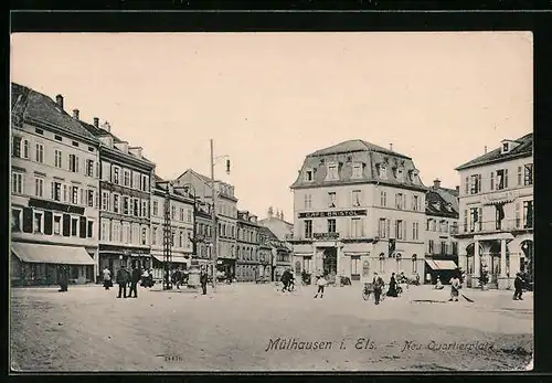 AK Mülhausen i. Els., Neu Quartierplatz