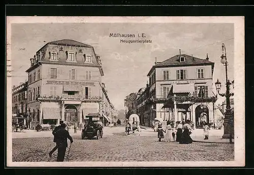 AK Mülhausen i. E., Neuquartierplatz mit Café Bristol und Café Moll