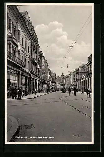 AK Mulhouse, La rue du Sauvage
