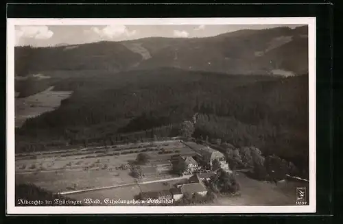 AK Albrechts /Th., Erholungsheim Aschenhof aus der Vogelschau