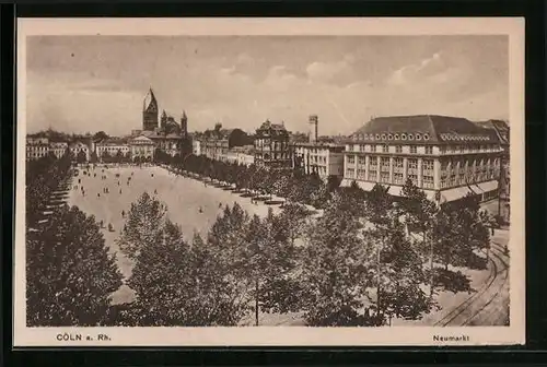 AK Köln a. Rhein, Neumarkt